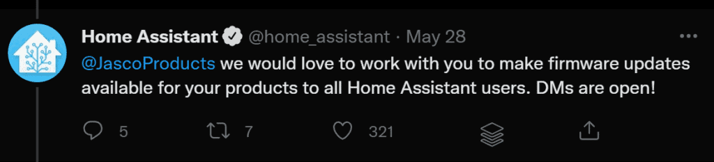 A tweet from Home Assistant, with the handle @home_assistant stating: “@JascoProducts we would love to work with you to make firmware updates available for your products to all Home Assistant users. DMs are open!”